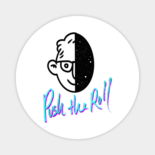 Ross and The Void Janus Face - Push the Roll with Ross Bryant Magnet by Ain't Slayed Nobody